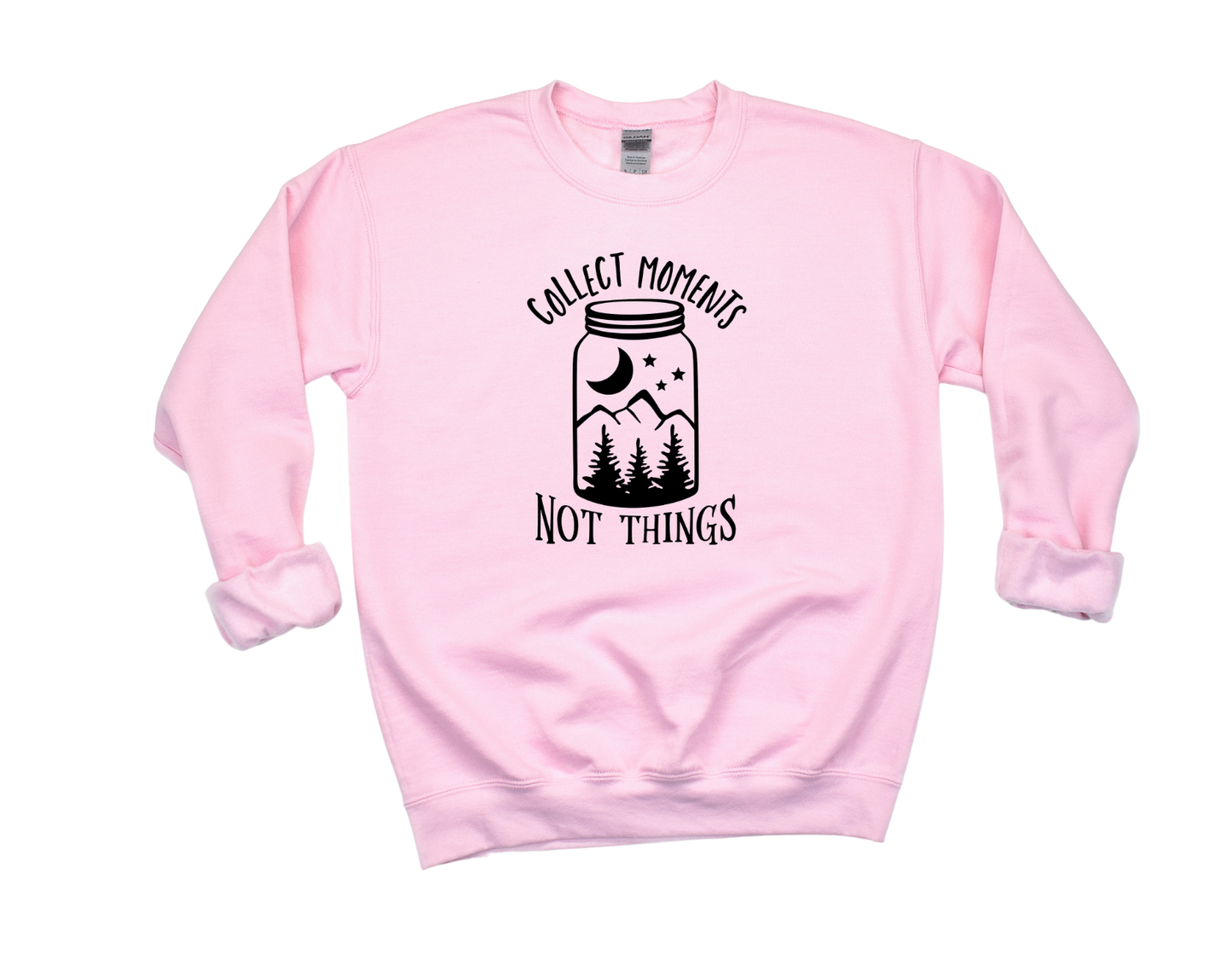 Collect Moments Not Things Unisex Sweatshirt