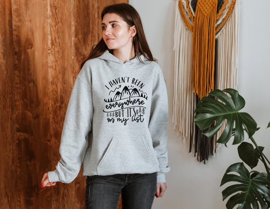 I Haven't Been Everywhere But It's On My List Unisex Hoodie